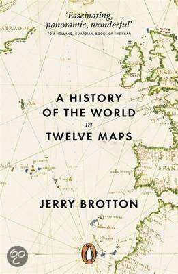 A-history-of-the-world-in=twleve-maps