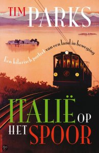 Italie-op-het-spoor-Tim-Parks