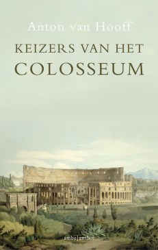 Keizers-van-het-Colosseum-Anton-van-Hooff